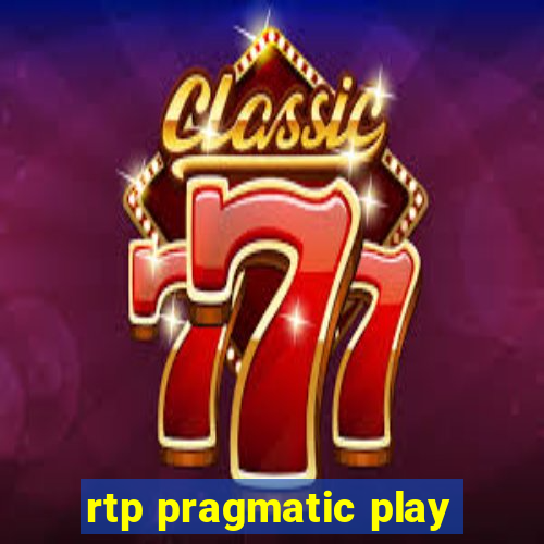 rtp pragmatic play